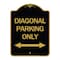 Signmission Diagonal Parking W/ Bidirectional Arrow, Black & Gold Aluminum Sign, 18" x 24", BG-1824-24191 A-DES-BG-1824-24191 - alternate 1
